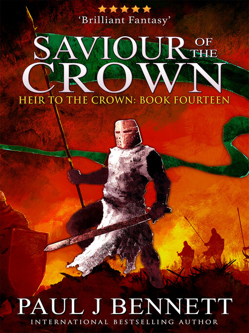 Title details for Saviour of the Crown by Paul J Bennett - Wait list